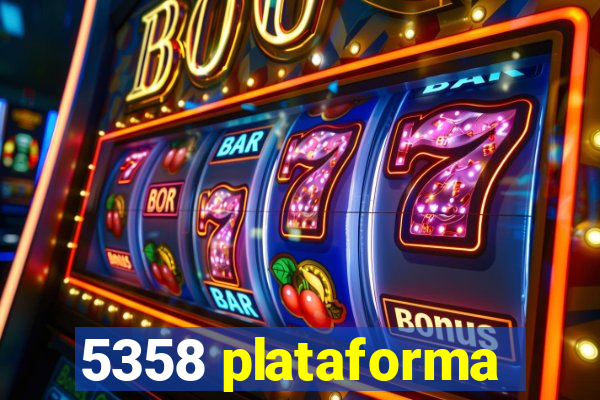 5358 plataforma